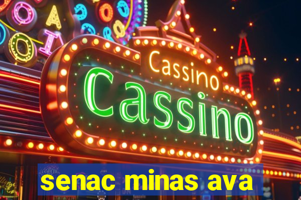 senac minas ava